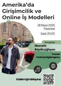 “Amerika’da Girişimcilik ve Online İş Modelleri” Konulu Konferans Gerçekleştirildi